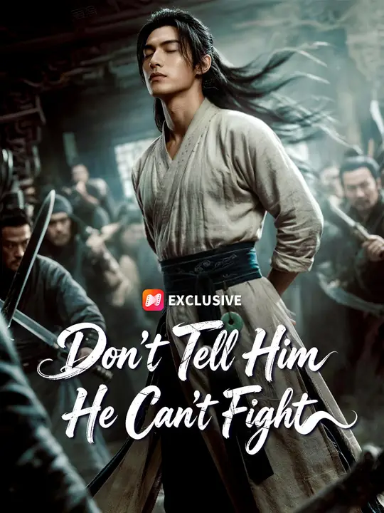 Don't Tell Him He Can't Fight poster