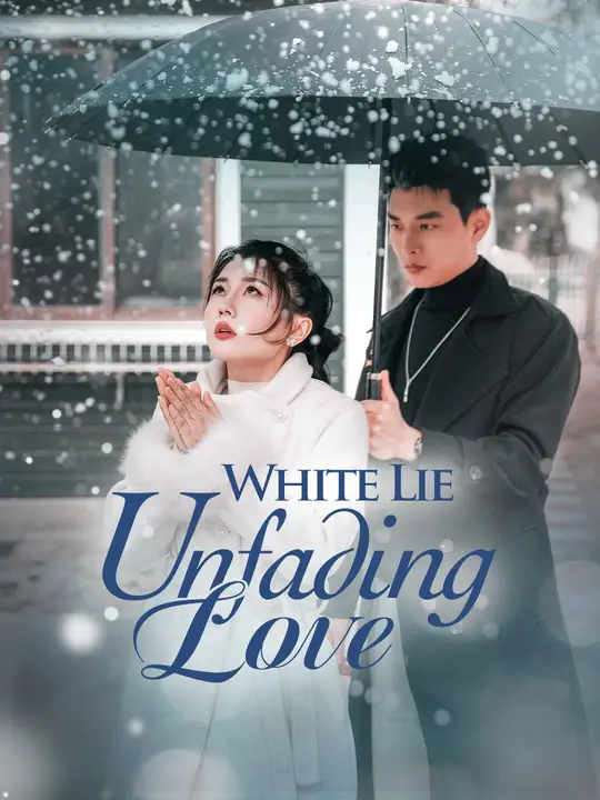 White Lie, Unfading Love poster