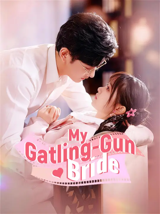 My Gatling-Gun Bride poster