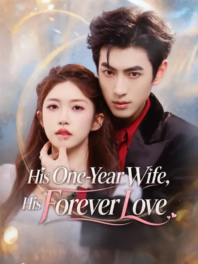 His One-Year Wife, His Forever Love cover