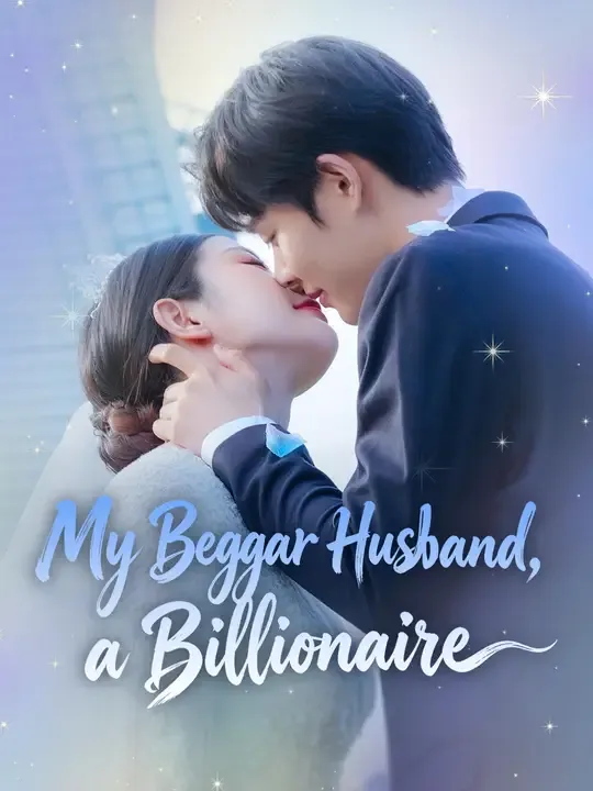 My Beggar Husband, a Billionaire poster