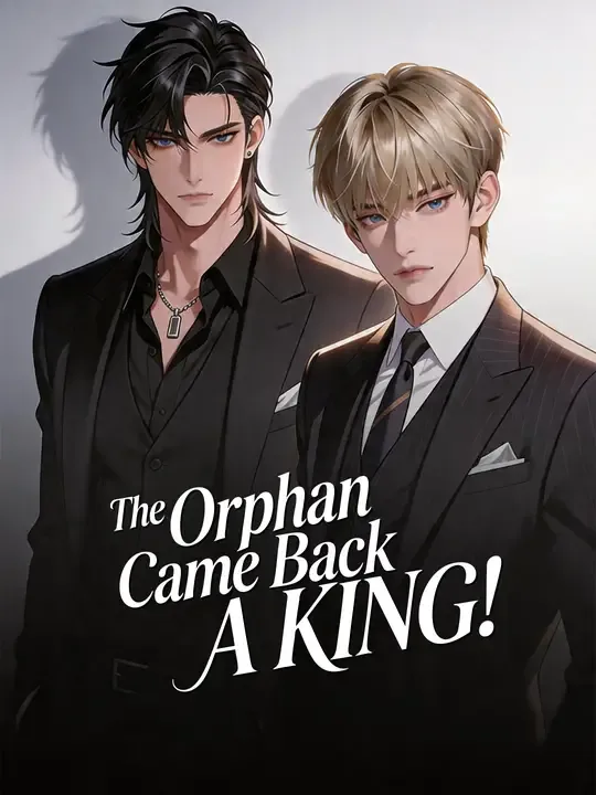 The Orphan Came Back A KING! cover