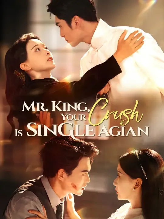 Mr. King, Your Crush Is Single Agian poster