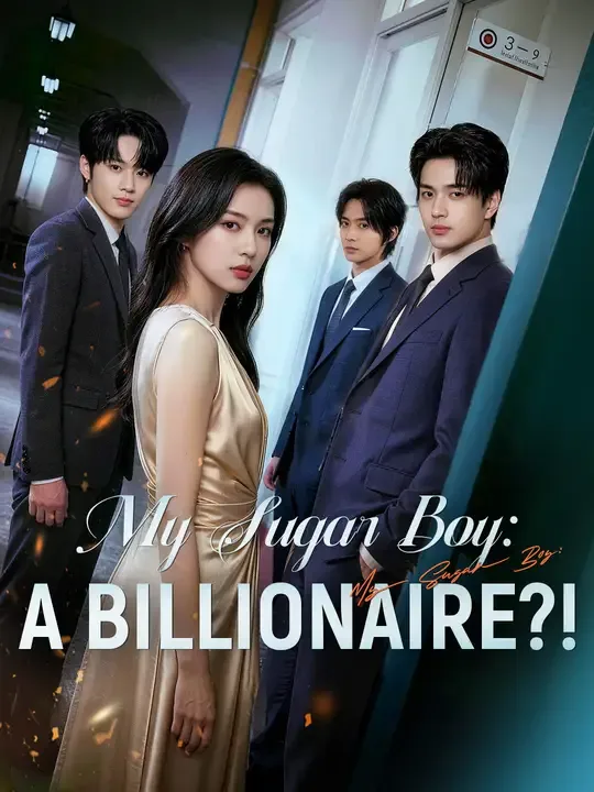 My Sugar Boy: A Billionaire?! poster