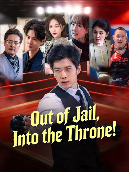 Out of Jail, Into the Throne! poster