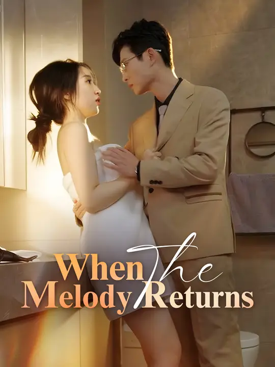 When the Melody Returns poster