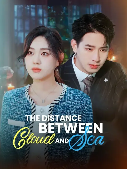 The Distance Between Cloud And Sea poster
