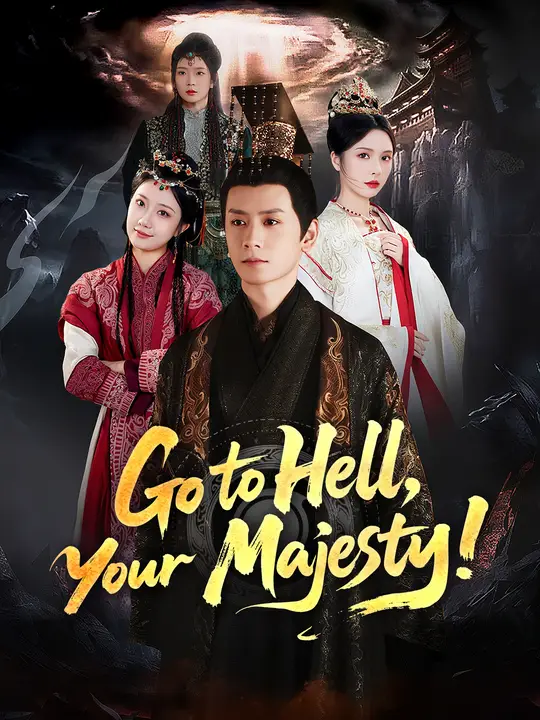 Go to Hell, Your Majesty! poster