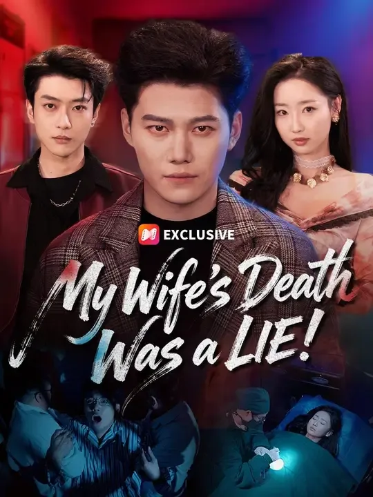 My Wife's Death Was a LIE! poster