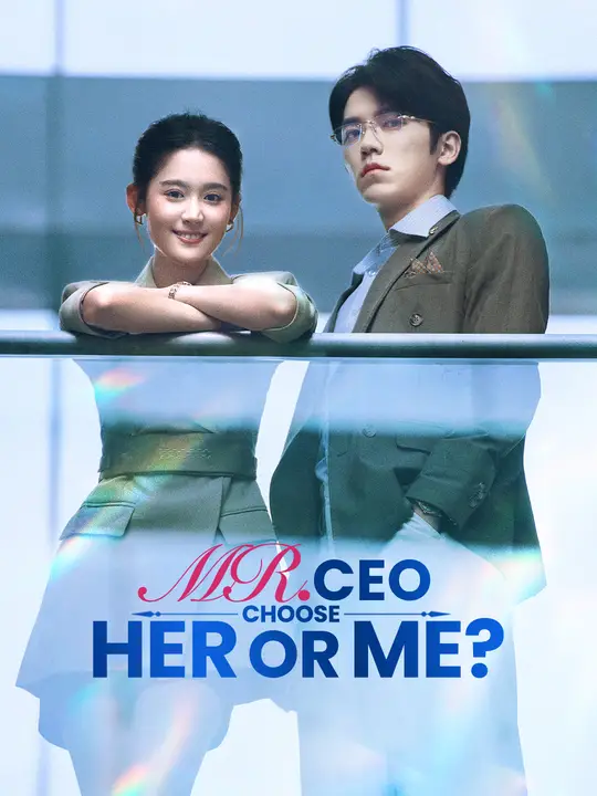 Mr. CEO, Choose: Her or Me? poster