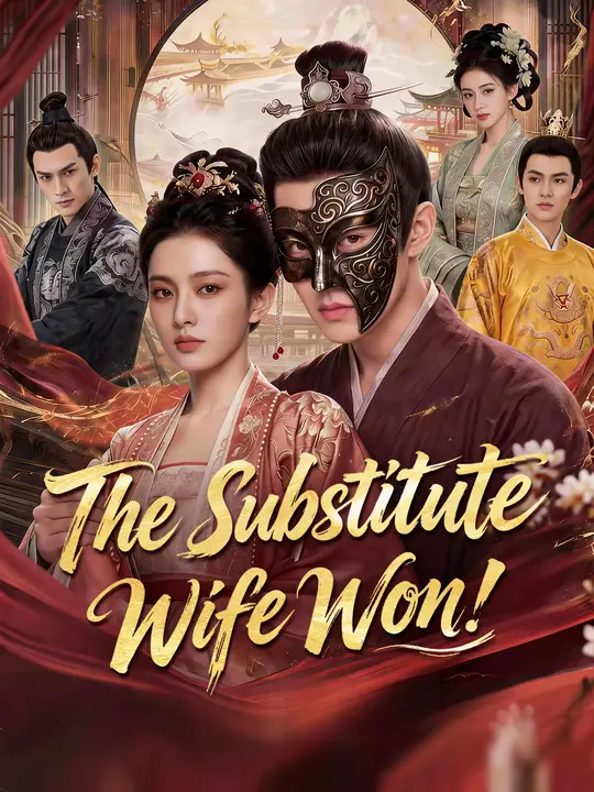 The Substitute Wife Won! poster