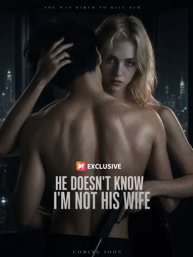 He Doesn't Know I'm Not His Wife poster