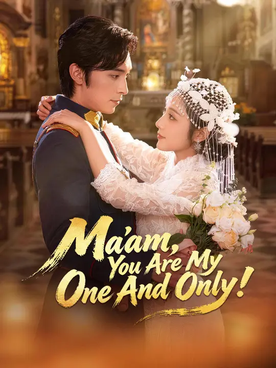 Ma'am, You Are My One And Only! poster