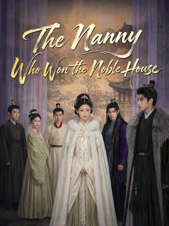 The Nanny Who Won the Noble House poster