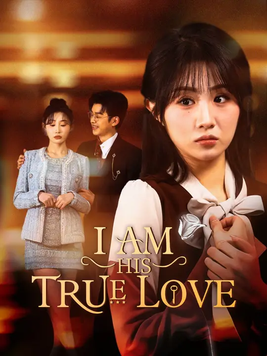 I Am His True Love poster