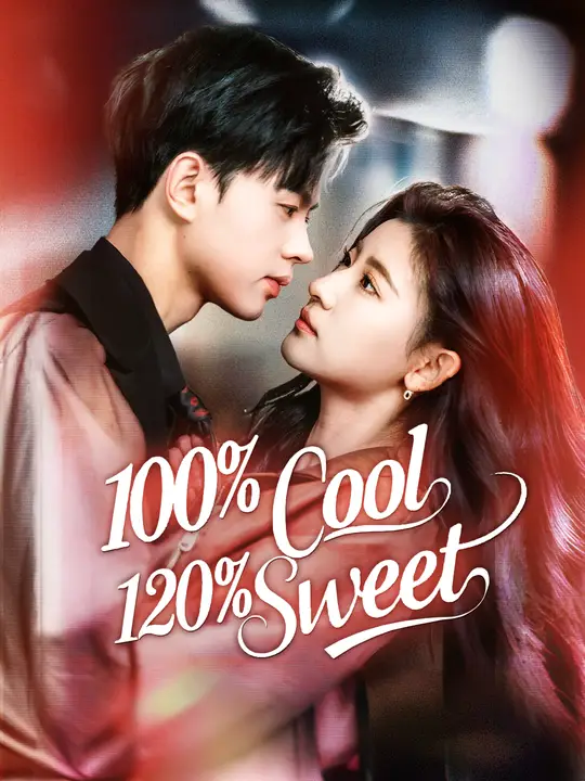 100% Cool, 120% Sweet poster