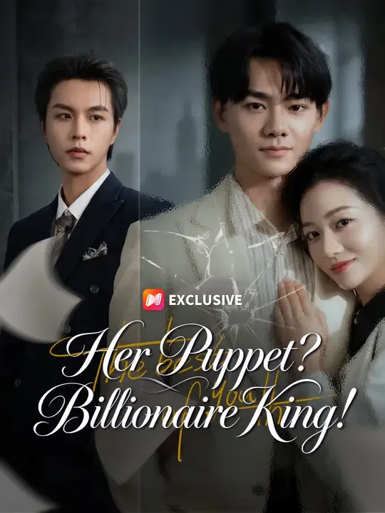 Her Puppet? Billionaire King! poster