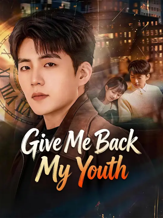 GIve Me Back My Youth poster