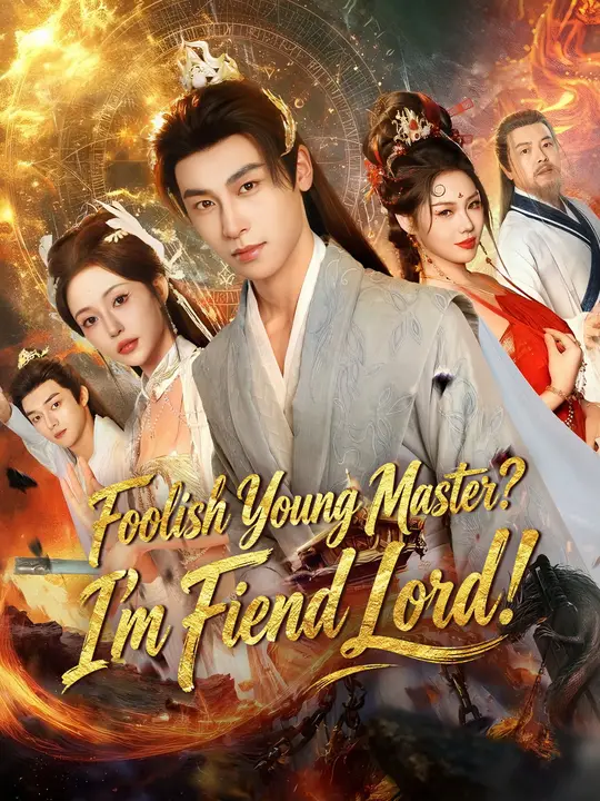 Foolish Young Master? I'm Fiend Lord! poster