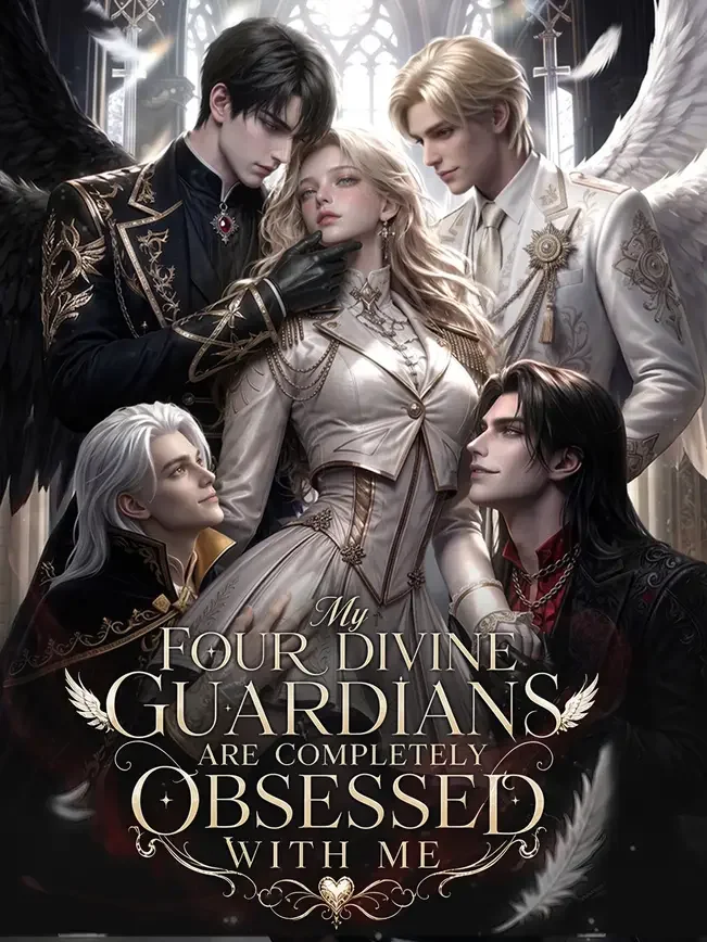 My Four Divine Guardians Are Completely Obsessed With Me cover