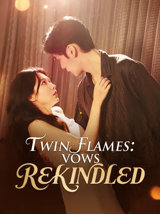 Twin Flames: Vows Rekindled poster
