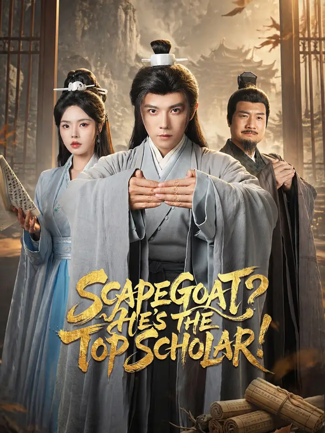 Scapegoat? He's the Top Scholar! poster