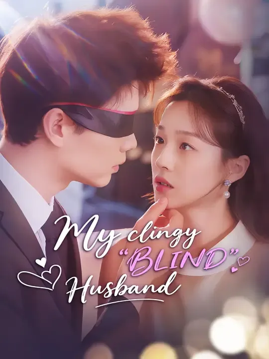 My Clingy 'Blind' Husband poster