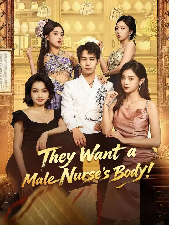 They Want a Male Nurse's Body! poster