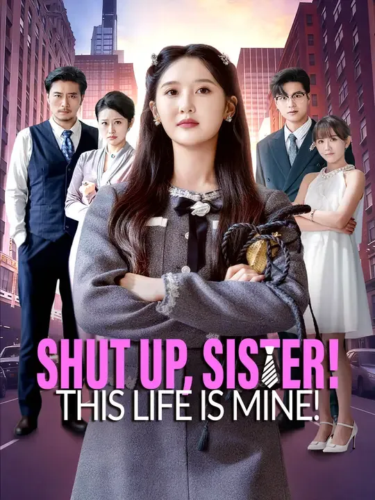 Shut Up, Sister! This Life is Mine! cover