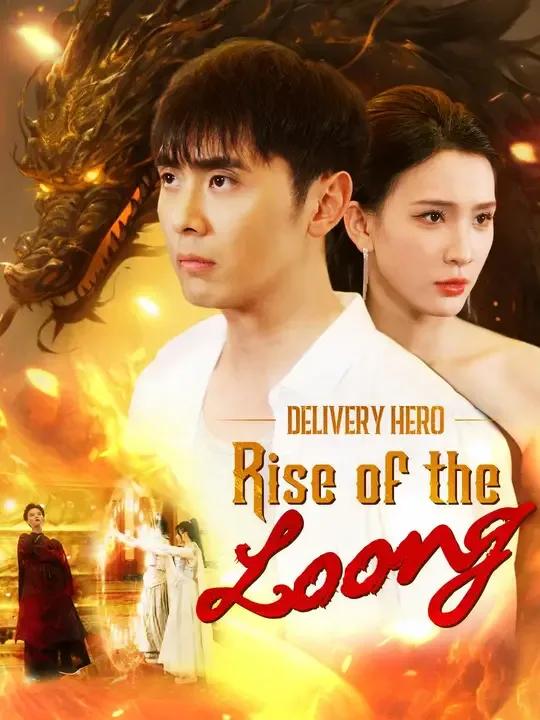 Delivery Hero: Rise of the Loong poster