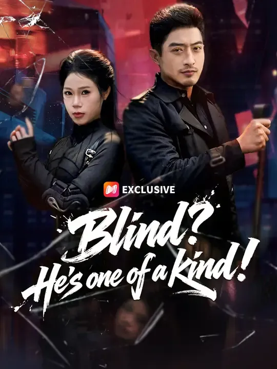 Blind? He's one of a kind! poster
