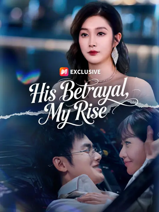 His Betrayal, My Rise cover