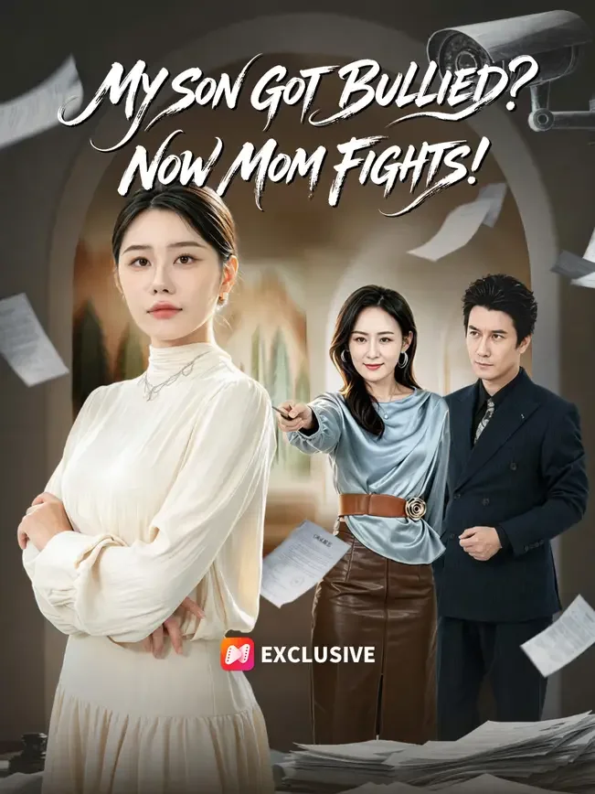 My Son Got Bullied? Now Mom Fights! poster