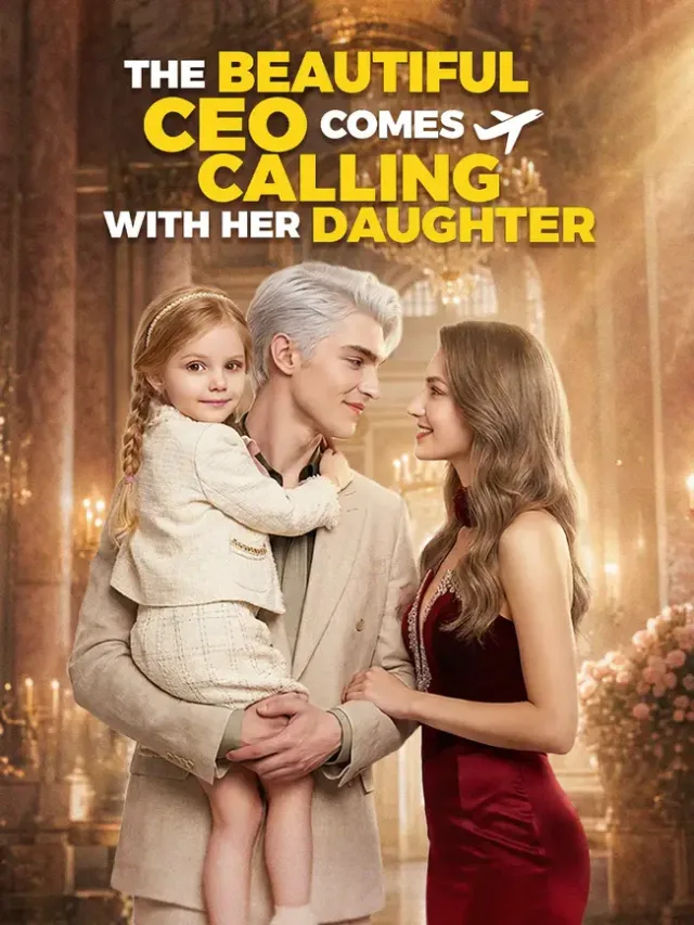 The Beautiful CEO Comes Calling with Her Daughter cover