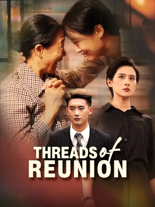 Threads of Reunion poster