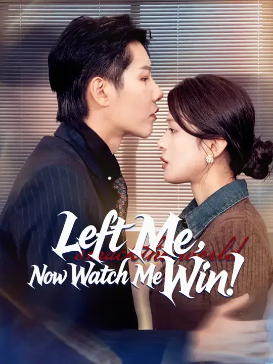 Left Me, Now Watch Me Win! cover