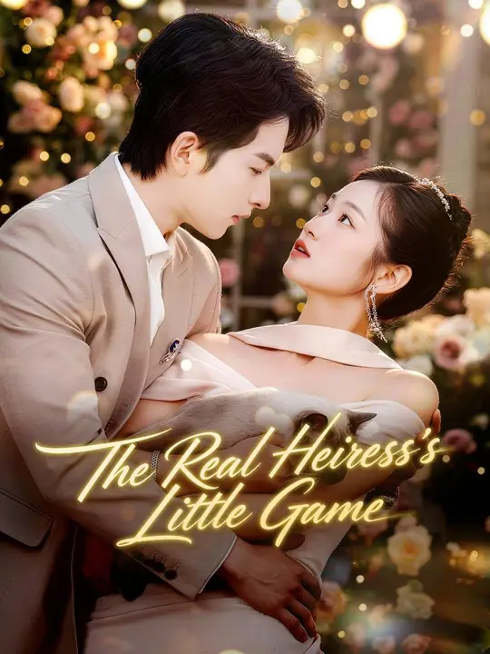 The Real Heiress's Little Game poster