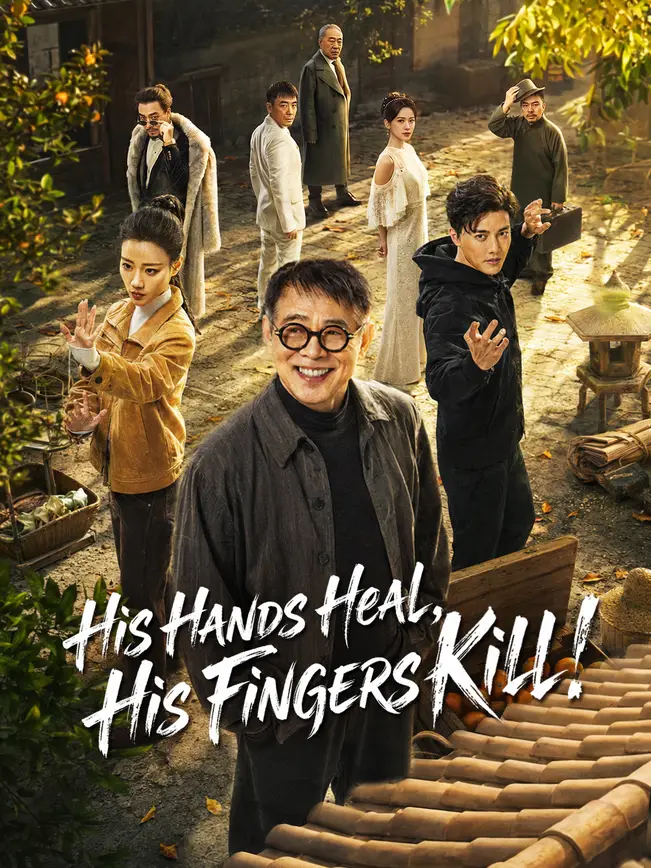 His Hands Heal, His Fingers Kill! poster