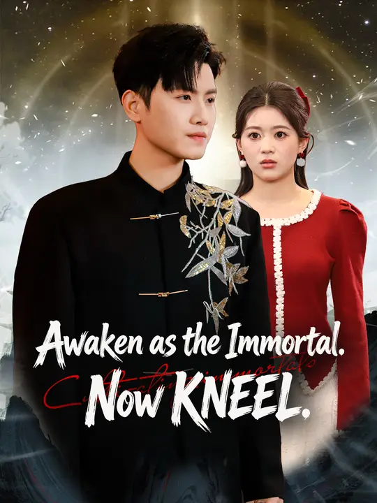 Awaken as the Immortal. Now KNEEL. poster