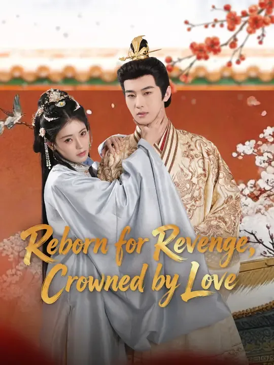 Reborn for Revenge, Crowned by Love poster