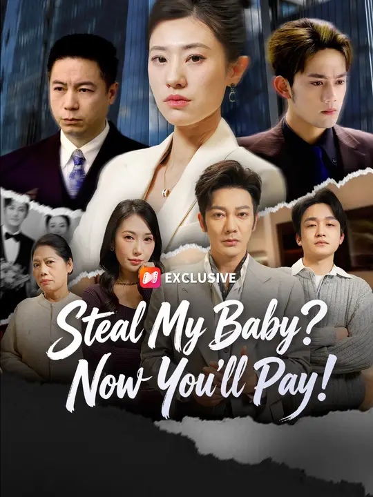 Steal My Baby? Now You'll Pay! poster