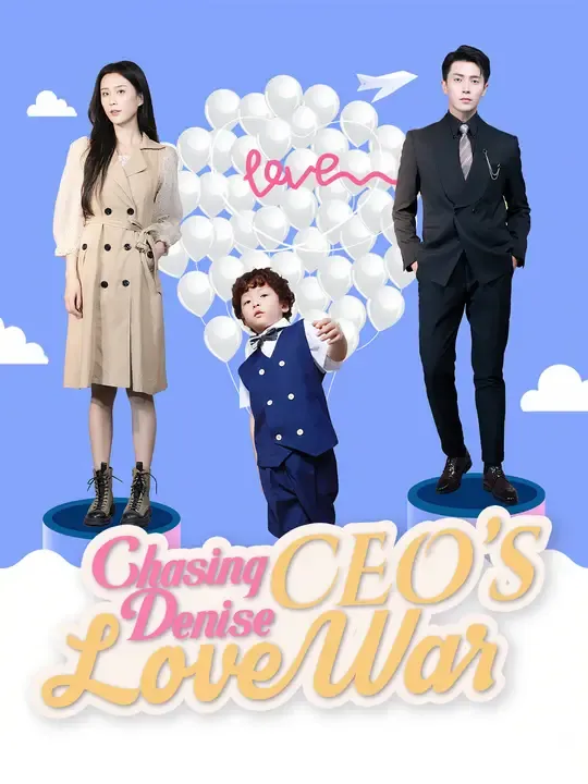 Chasing Denise: CEO's Love War poster
