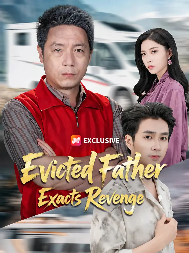 Evicted Father Exacts Revenge poster