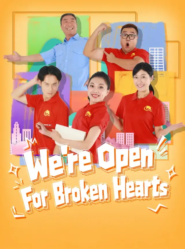 We're Open For Broken Hearts poster