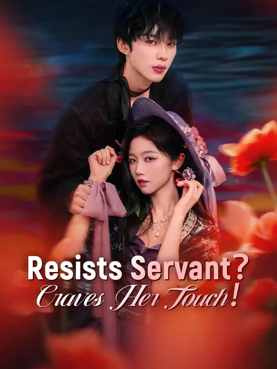 Resists Servant? Craves Her Touch! poster