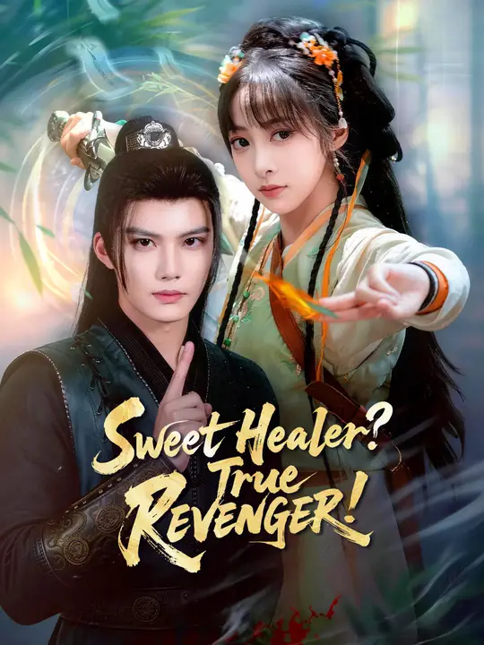 Sweet Healer? True REVENGER! poster
