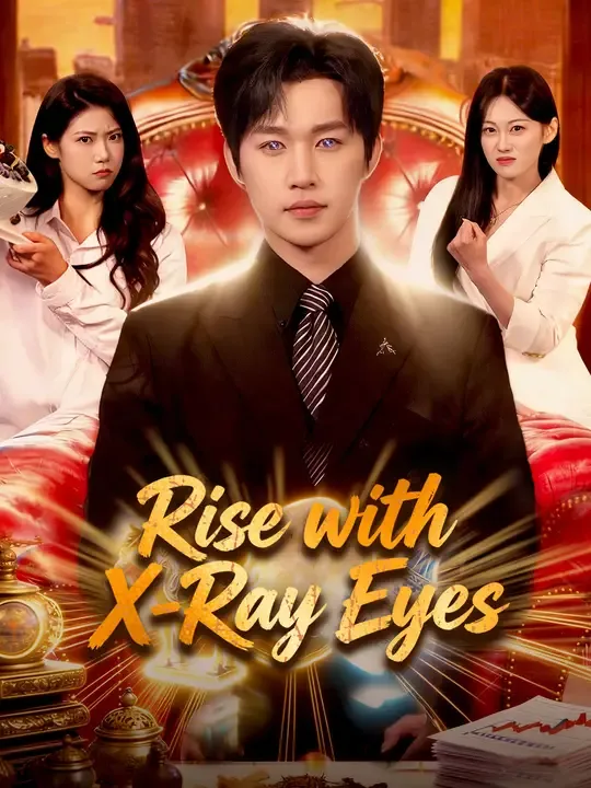 Rise with X-Ray Eyes poster