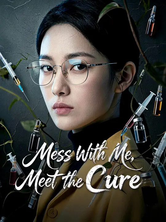 Mess With Me, Meet the Cure poster