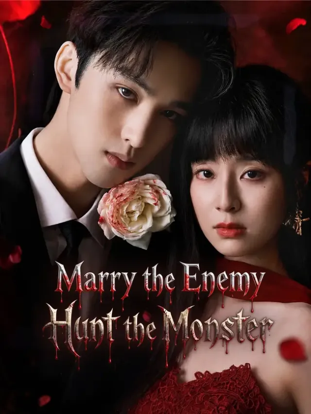Marry the Enemy, Hunt the Monster poster