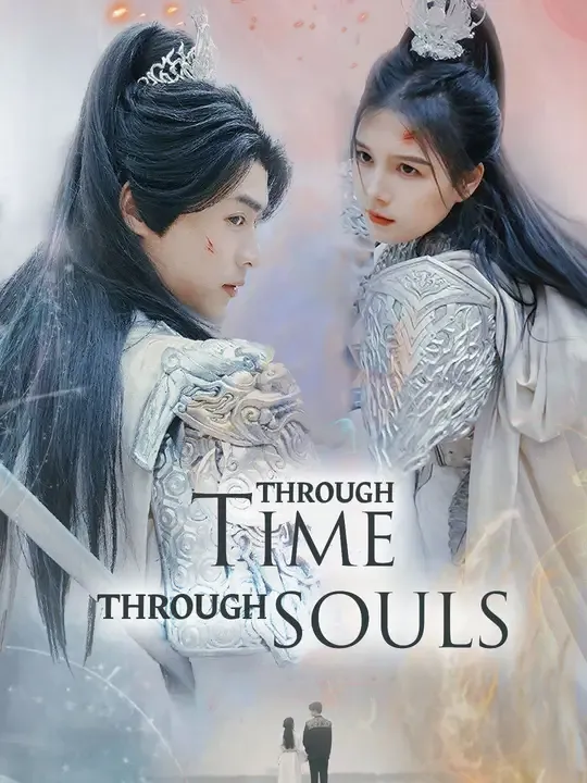 Through Time, Through Souls poster